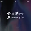 About OLD BOYS FREESTYLE Song