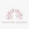 Música para Equilibrio