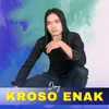 Kroso Enak