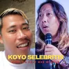 Koyo Selebritis