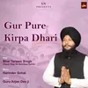 Gur Pure Kirpa Dhari