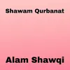 About Shawam Qurbanat Song