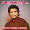 Shokh Gul Andam