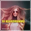 About DJ Kehadiranmu Song