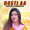 About Dosti Aa Song