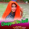 About Chappal Do Jodi Song