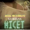About Korban Micet Song