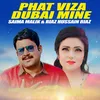 About Phat Viza Dubai Mine Song