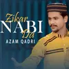 About Zikar Nabi Da Song