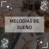 Melodías de sueño