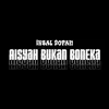 About Aisyah Bukan Boneka Song