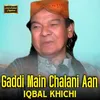 Gaddi Main Chalani Aan