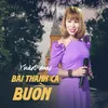 About Bài Thánh Ca Buồn Song