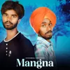 About Mangna Song