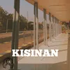 About Kisinan Song