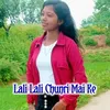 Lali Lali Chunri Mai Ke