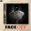 About Face Off Song