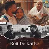 About Roti de Karke Song