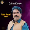 About Gallan Kareye Song