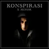 About KONSPIRASI Song