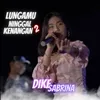 About lungamu ninggal kenangan 2 Song