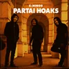 About PARTAI HOAKS Song