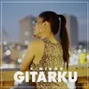 About GITARKU Song