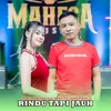 About Rindu Tapi Jauh Song