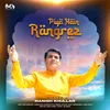 About Piya Hain Rangrez Song