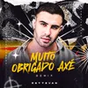 About Muito Obrigado Axé Song