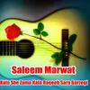 About Kala She Zama Kala Raqeeb Sara Garzegi Song