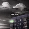 About BIR AZ Song