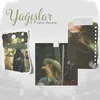 About Yağışlar Song