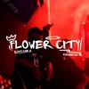 FLOWER CITY