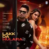 About LAKK DA HULARA Song