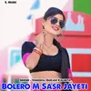 Bolero M Sasr Jayeti