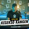 About Kesekso Kangen Song