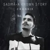 Sadma-A Known Story