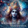 Krishnaya Vasudevaya