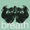 About breath Song