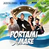 About Portami al mare Song