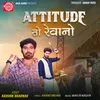 About Attitude To Revano Song