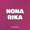 About Nona Rika Song