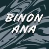 About Binon Ana Song