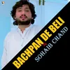 About Bachpan De Beli Song