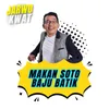 Makan Soto Baju Batik