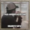 About PADA AKHIRNYA KU KECEWA Song