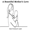 A Beautiful Mother's Love