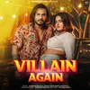 About Villain Again Song