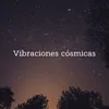 Vibraciones cósmicas